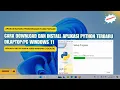 How to Download and Install the Latest Python Application on a Windows 11