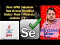 Java with Selenium Lecture-17 Non Access Modifier Automation testing Core Java