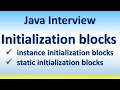 Java Interview - Initialization blocks