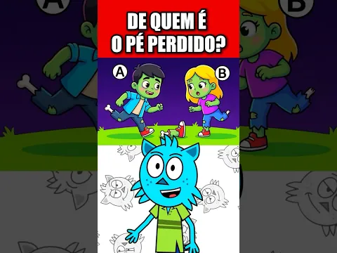 DE QUEM É O PÉ PERDIDO?