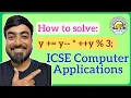 ICSE Class 10 Computer Applications Solving Java Expressions with and -
