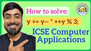 ICSE Class 10 Computer Applications Solving Java Expressions with and -
