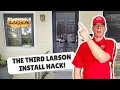 The Third Secret to Installing a Larson Platinum Storm Door -