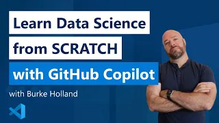 Learn Data Science from SCRATCH with GitHub CoPilot