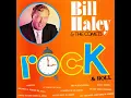Shake, Rattle, And Rock - Bill Haley & The Comets