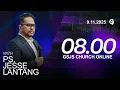 Lagu Ibadah Online GSJS 2 - Ps. Jesse Lantang - Pk.08.00 (9 November 2025)