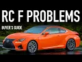 2015-2023 Lexus RC F Buyer s Guide - Reliability Common Problems
