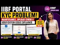 IIBF Portal KYC Update Upload Error Maintenance Verification Issue What Students Should Do
