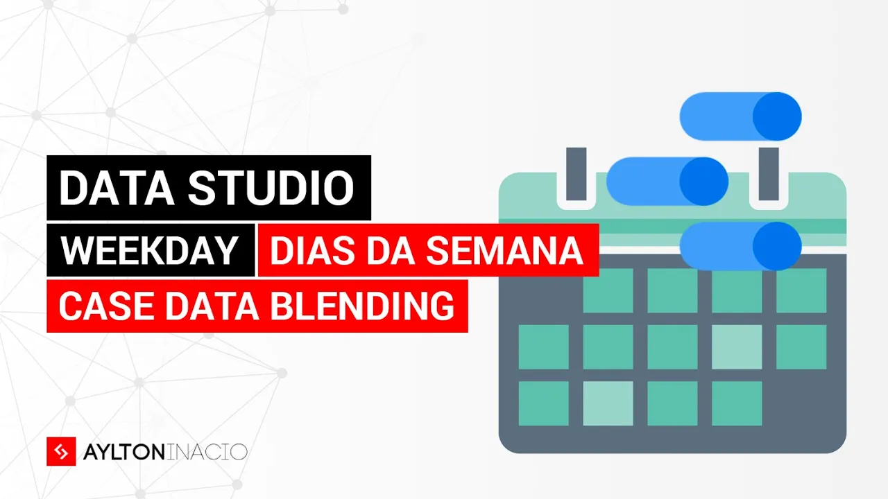 Como trabalhar com dias da semana no Looker Data Studio