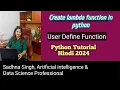 Lambda Function In Python User Define Function Python In Hindi Best Python Tutorial