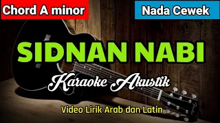 sidnan nabi karaoke sholawat akustik nada cewek