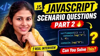 JavaScript Scenario Based Interview Questions Part 2 Real Interview Questions 2026