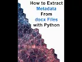 How to Extract Metadata From docx File with Python