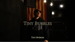 Tiny Bubbles Military Cadence