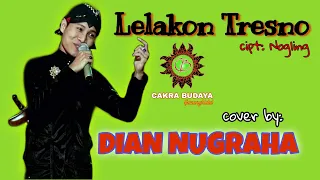 Download LELAKON TRESNO || cipt: NOGLING || cover by: DIAN NUGRAHA || campursari CAKRA BUDAYA Gunungkidul MP3