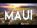 The Top 20 BEST Restaurants in Maui Hawaii 2026