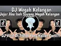 Download Lagu DJ WEGAH  KELANGAN  - DJ JUJUR AKU ISEH SAYANG WEGAH KELANGAN  VIRAL DI TIKTOK YANG KALIAN CARI!!!