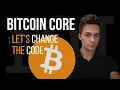 Bitcoin Core Code let s modify it