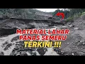 TERBARU GLADAK PERAK PASCA DITERJANG LAHAR SEMERU BERTUBI-TUBI