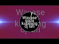 Download Lagu Wayase sudah kubilang Audio Jexcel By DJ Lavi Remix