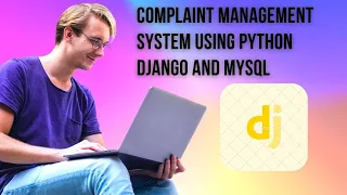 Complaint Management System Using Python Django and MySQL Django