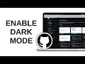 How to Enable Dark Mode in GitHub