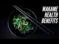 Wakame - 5 Surprising Health Benefits of this Super Seaweed