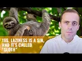 The Sin of SLOTH and How to Overcome It w Fr Gregory Pine OP