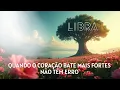 Download Lagu LIBRA ♎️QUANDO O CORAÇÃO BATE MAIS FORTE NÃO TEM ERRO   - #tarot  #libratarot