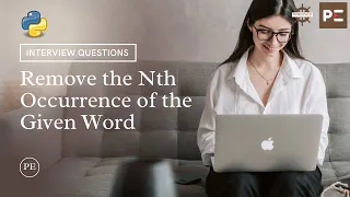 Python Interview Question Program to Remove Nth Occurrence of the Given Word Perfect eLearning