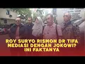 Lagu Roy Suryo Rismon dr Tifa Mediasi dengan Jokowi? Ini Faktanya