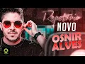 Lagu SERESTA PRA PAREDÃO - MÚSICAS DE QUALIDADE - OSNIR ALVES - AS TOPS DO SPOTIFY - REPERTORIO NOVO