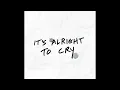 'It's Alright to Cry' by Susannah B