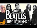 Lagu TOP 10 BEATLES RIFFS RANKED
