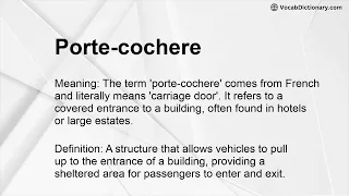 Porte-cochere Meaning