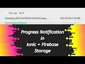 Progress Notification in Ionic Firebase Storage