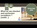 Effective Java Item 59-60 When to use checked and unchecked exceptions contd