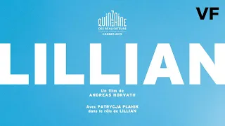 Lillian - Bande Annonce VF - 2019