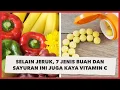 Download Lagu Selain Jeruk, 7 Jenis Buah dan Sayuran Ini Juga Kaya Vitamin C