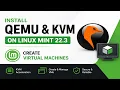 Install QEMU and KVM on Linux Mint 22 3 Zena Create Virtual Machines on Linux Mint 22 3