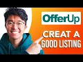 How To Create A Good OfferUp Listing SIMPLE Easy Guide