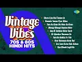 Lagu Vintage Vibes: 70s \u0026 80s Hindi Hits | Chura Liya Hai Tumne Jo | Humein Tumse Pyar | Old Hindi Songs