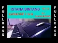 Download Lagu ISTANA BINTANG - DJ SLOW REMIX || KARAOKE ( ST 12 )