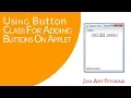 Java AWT Tutorials - Using Button Class For Addding Buttons On Applet Window