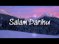 Download Lagu Salam Dariku - Didik Budi (Lirik) Oh Tuhan Tolonglah Sampaikanlah Salam ku Pada dia