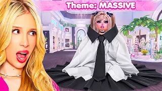 Dress To Impress But EVERYTHING Is MASSIVE