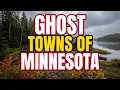 The Top 10 Ghost Towns in Minnesota