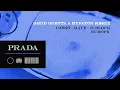 Lagu Cassö x Raye x D Block Europe - Prada (David Guetta \u0026 Hypaton Remix) [Lyric Video]
