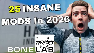 25 BEST BONELAB Mods You NEED In 2026