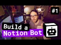 Building a Notion Bot Botion using Notion API Part 1